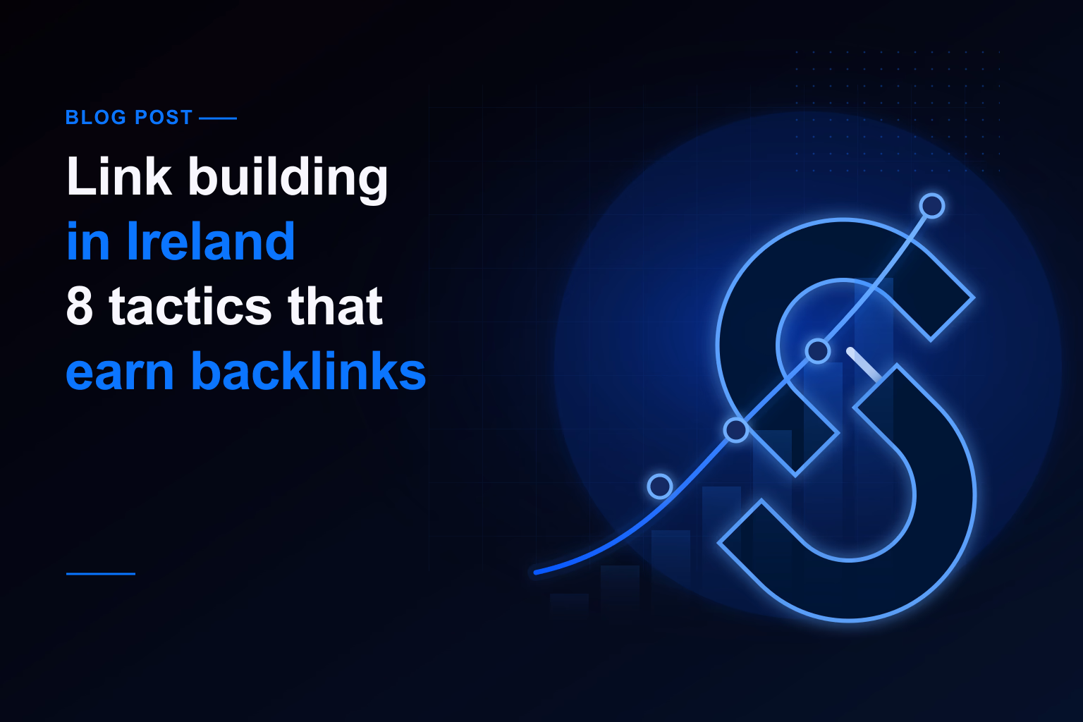 Link building in Ireland: 8 tactics that actually earn backlinks featured image