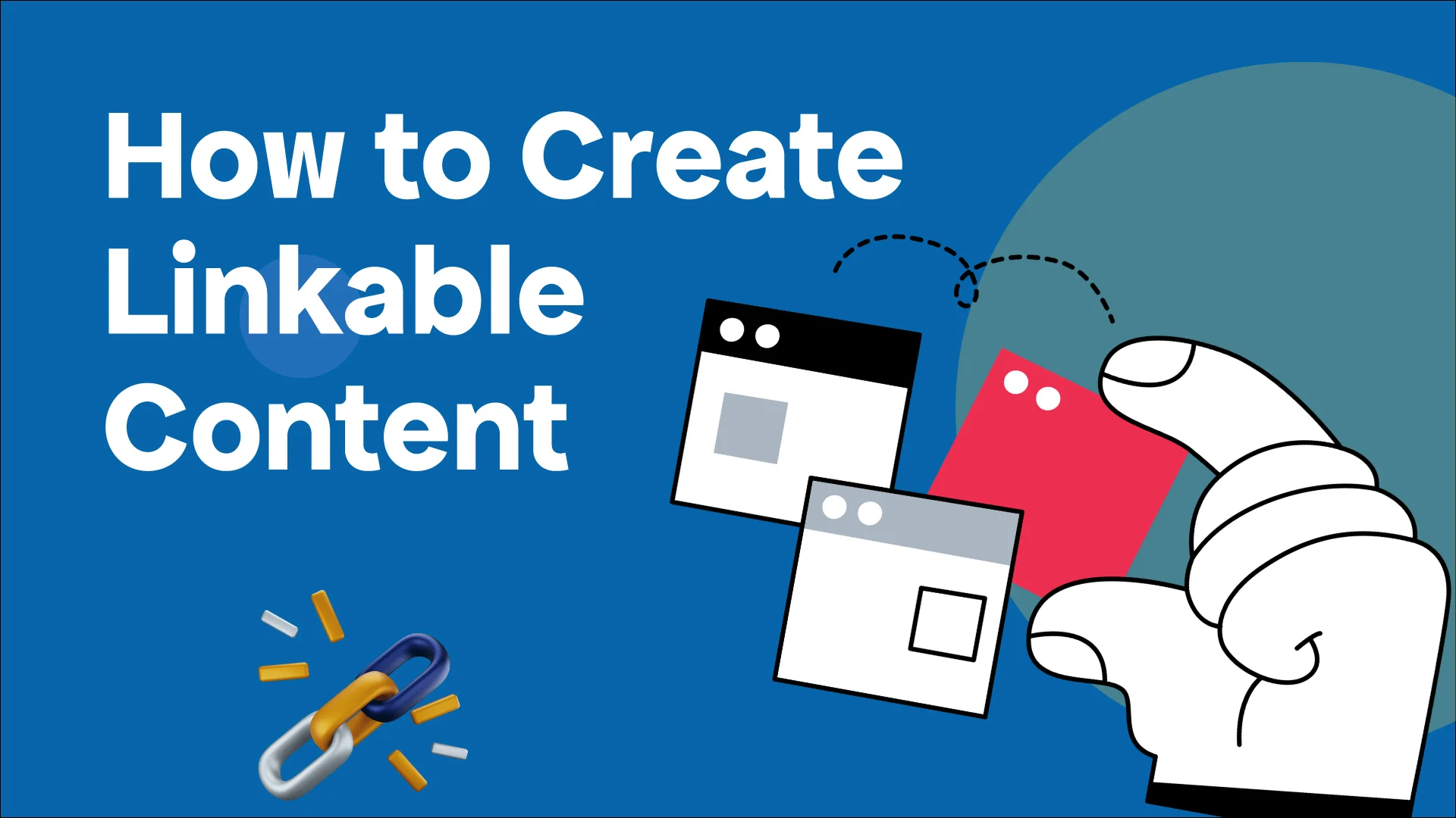 How to Create Linkable Content Featured