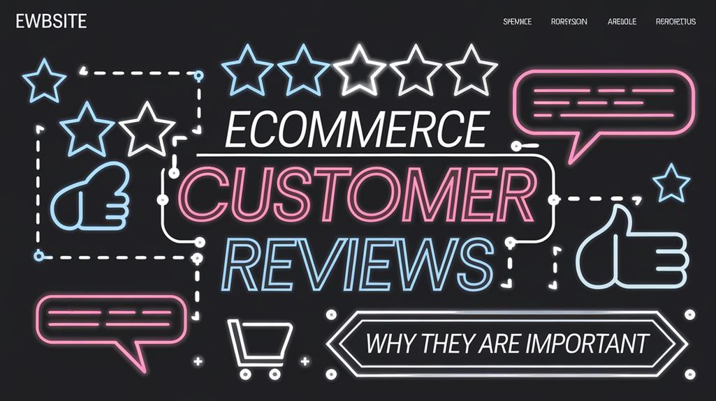 customer reviews enhance ecommerce success